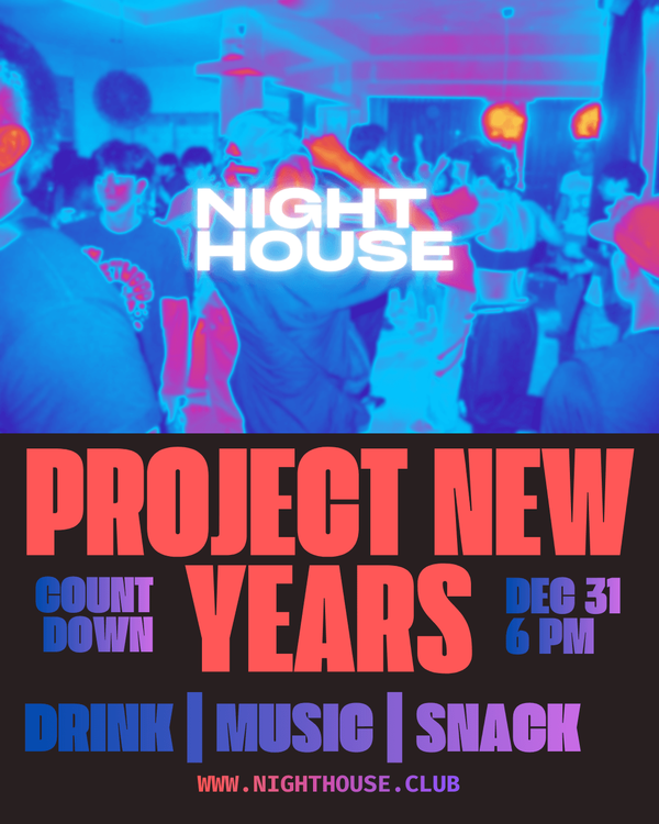 PROJECT NEW YEARS (DM US FOR GUESTLIST)